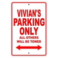 thumbnail image 1 of Vivian's Parking Only All Others Will Be Towed Name Gift Novelty Metal Aluminum 18"x24" Sign, 1 of 1