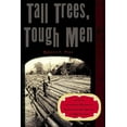 thumbnail image 1 of Vivid, Anecdotal History of Logging and  Tall Trees, Tough Men ((Reissue)), (Paperback), 1 of 1