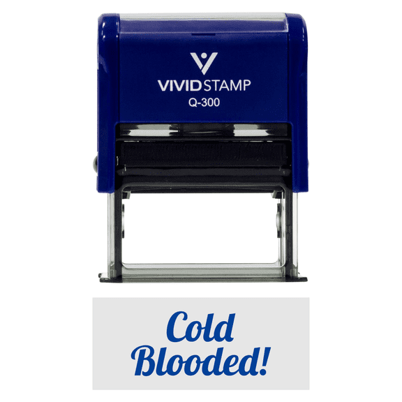 Vivid Stamp Cold Blooded! Icon Self Inking Rubber Stamp (Blue Ink) Large