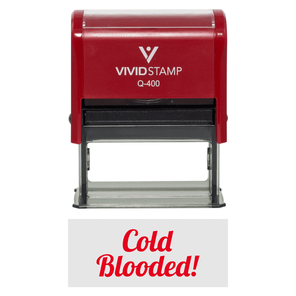 Vivid Stamp Cold Blooded! Icon Self Inking Rubber Stamp (Red Ink) X-Large
