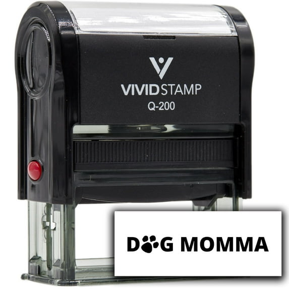 Vivid Stamp Dog Momma Self Inking Rubber Stamp (Black Ink) - Q-200