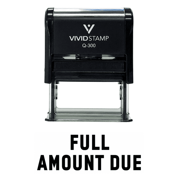 Vivid Stamp FULL AMOUNT DUE Self Inking Rubber Stamp (Black Ink) - Large