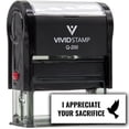 thumbnail image 1 of Vivid Stamp I appreciate Your Sacrifice Self-Inking Office Rubber Stamp (Black Ink) - Q-200, 1 of 3