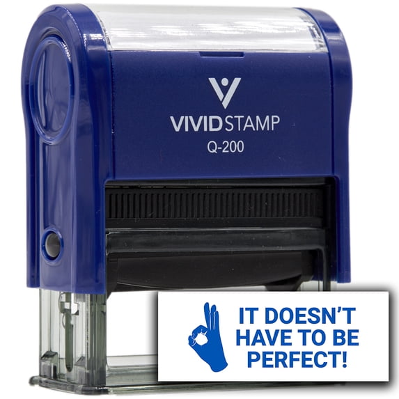 Vivid Stamp It Doesn't Have To Be Perfect! Self-Inking Rubber Stamps Teachers And Schools | Motivational Stamps For Children | Re-inkable Ink Pad (Blue Ink) - Q-200