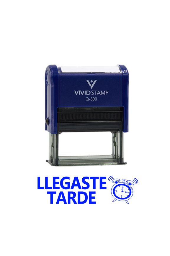 Llegaste Tarde Spanish School Self-Inking Rubber Stamps (Blue Ink) - Q-200