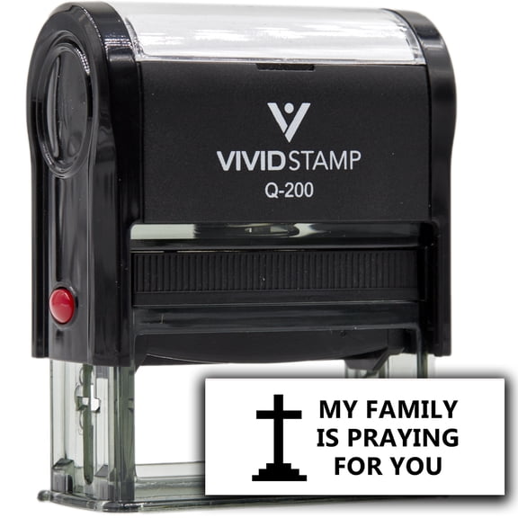 Vivid Stamp My Family Is Praying For You Self Inking Rubber Stamp (Black Ink) - Q-200