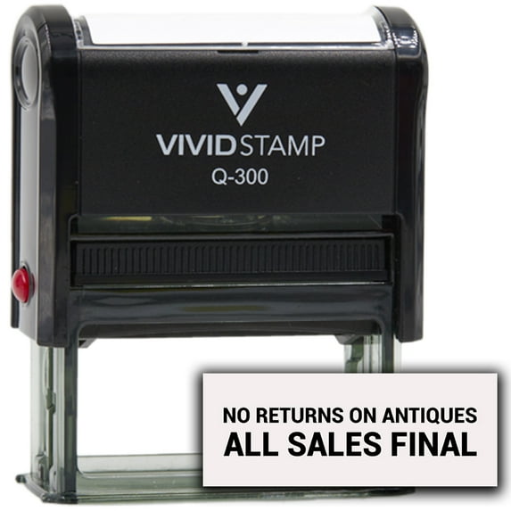 Vivid Stamp No Returns On Antiques All Sales Final Self Inking Rubber Stamp (Black Ink) - Q-300