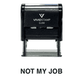 thumbnail image 1 of Vivid Stamp Not My Job Novelty Self Inking Rubber Stamp (Black Ink) - Medium, 1 of 1