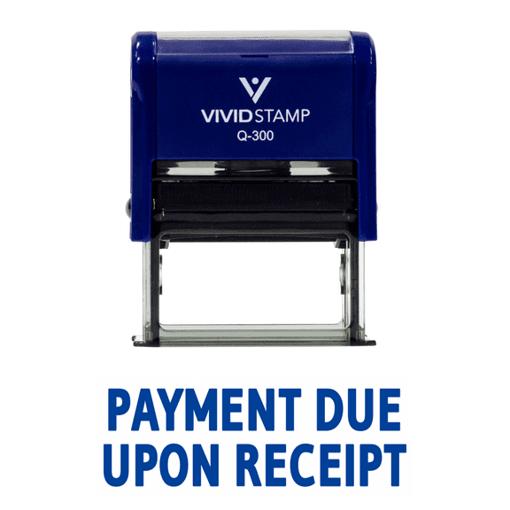 Vivid Stamp PAYMENT DUE UPON RECEIPT Self Inking Rubber Stamp (Blue Ink) - Large