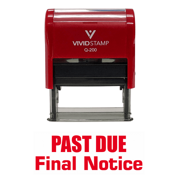 Vivid Stamp Past Due Final Notice Self Inking Rubber Stamp (Red Ink) - Medium