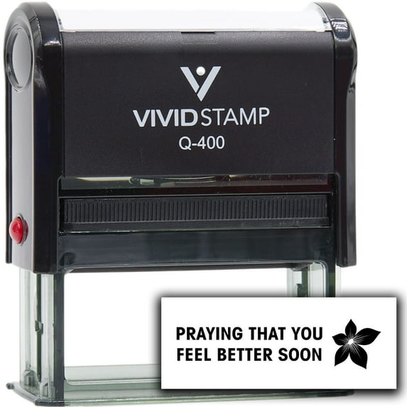 Vivid Stamp Praying that you feel better soon Self Inking Rubber Stamp (Black Ink) - Q-400