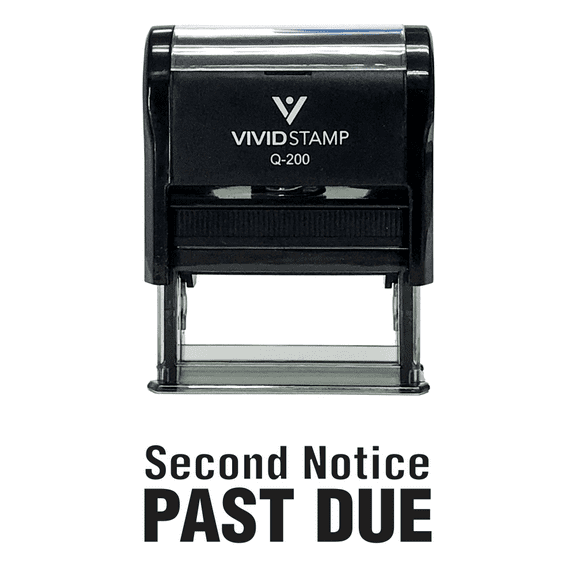 Vivid Stamp Second Notice Past Due Self Inking Rubber Stamp (Black Ink) - Medium