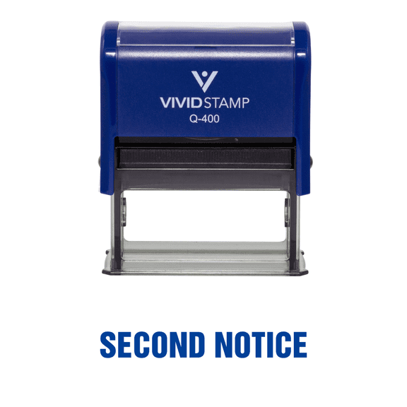 Vivid Stamp Second Notice Self Inking Rubber Stamp (Blue Ink) - X-Large