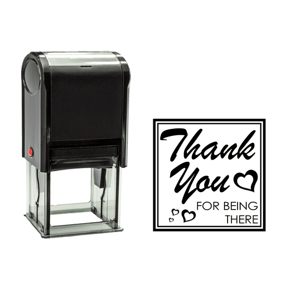 Vivid Stamp Square Thank You For Being There Self Inking Rubber Stamp (Black Ink) Size 1-5/8"