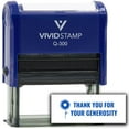 thumbnail image 1 of Vivid Stamp Thank You For Your Generosity Self Inking Rubber Stamp (Blue Ink) - Q-300, 1 of 3
