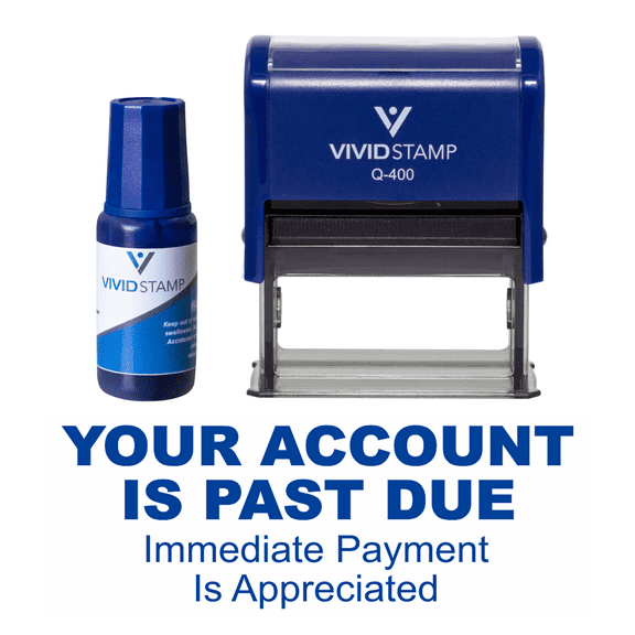 Vivid Stamp Your Account is Past Due Self Inking Rubber Stamp Combo with Refill (Blue Ink) - X-Large