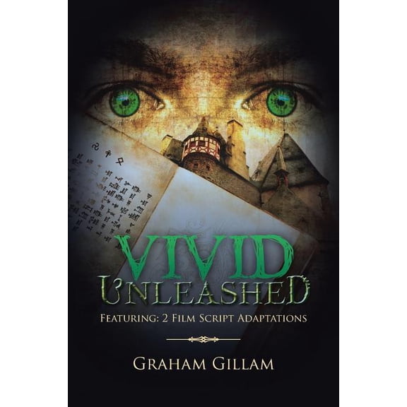 Vivid Unleashed : Featuring: 2 Film Script Adaptations