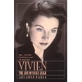 thumbnail image 1 of Vivien: The Life of Vivien Leigh, (Paperback), 1 of 1