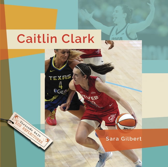 Viviendo Bajo Los Reflectores Caitlin Clark, (Hardcover)