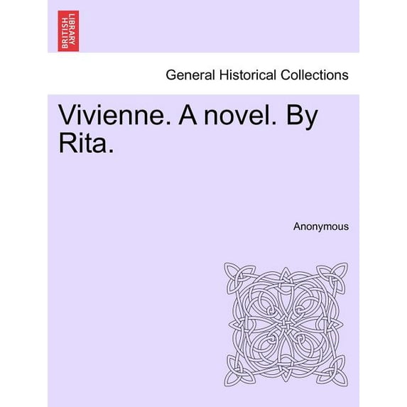 Vivienne. A Novel. By Rita. Volume III (Paperback)