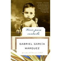 Pre-Owned Vivir Para Contarla / Living to Tell the Tale (Paperback) 1400034531 9781400034536