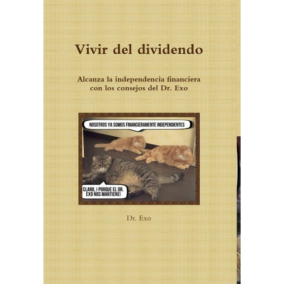 Vivir del dividendo, (Hardcover)