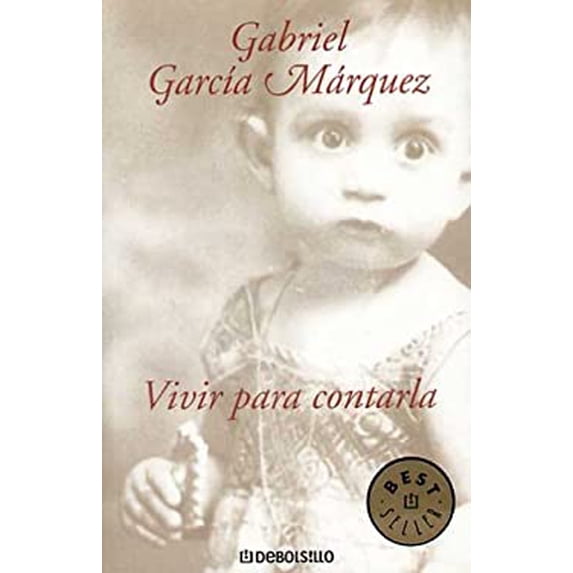 Pre-Owned Vivir Para Contarla (Paperback 9788497598736) by Gabriel Garcia Marquez