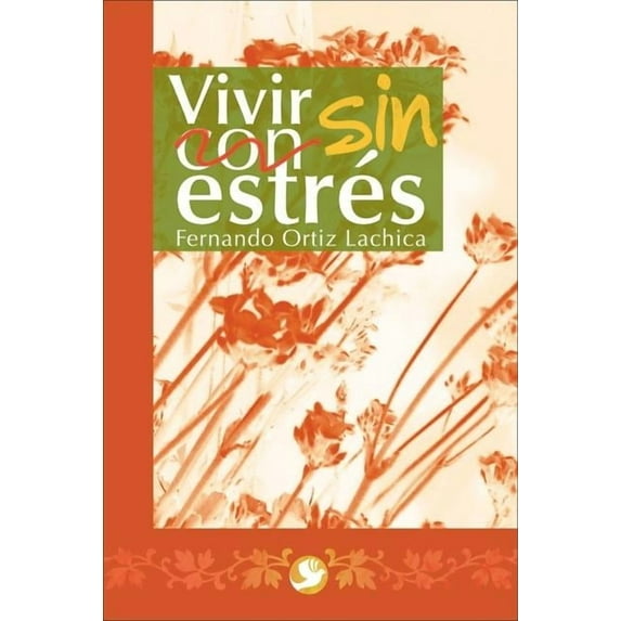 Vivir sin estrés (Paperback)