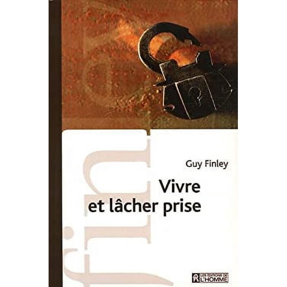 Pre-Owned Vivre et lâcher prise 9782761921398