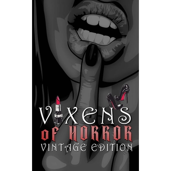 Vixens of Horror Vixens of Horror: Vintage Edition, (Paperback)