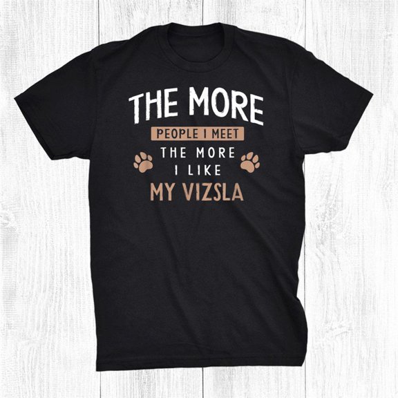 Vizsla Dog Dad Hungarian Pointer Graphic Design T-Shirt