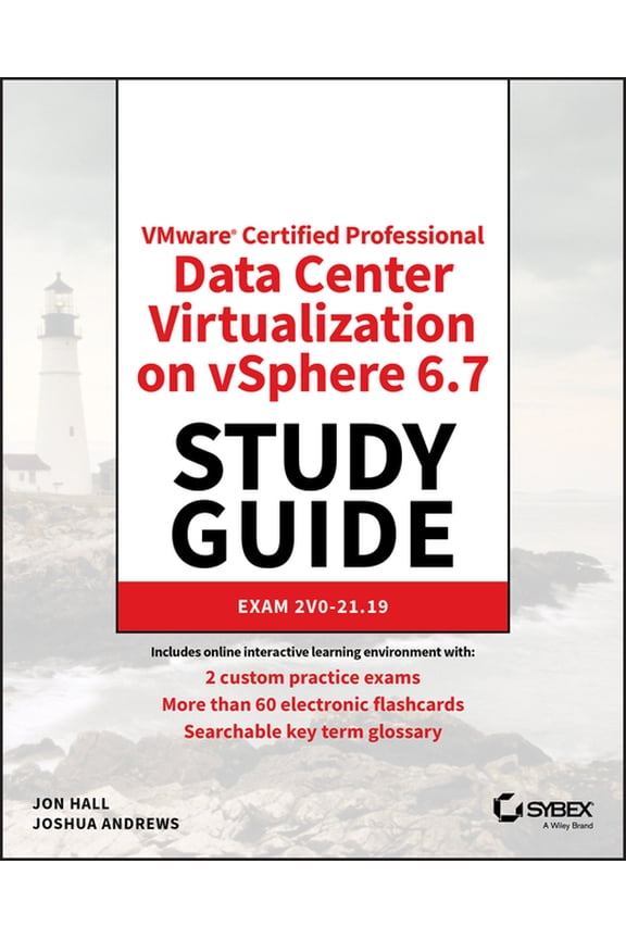 Vmware Certified Professional Data Center Virtualization on Vsphere 6.7 Study Guide: Exam 2v0-21.19 (Paperback)