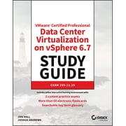 Vmware Certified Professional Data Center Virtualization on Vsphere 6.7 Study Guide Exam 2v0-21.19, Paperback