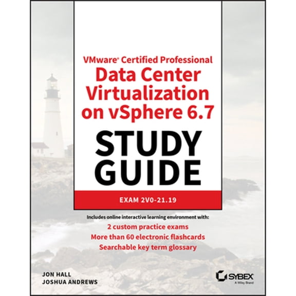 Pre-Owned Vmware Certified Professional Data Center Virtualization on Vsphere 6.7 Study Guide: Exam 2v0-21.19 (Paperback) 1119214696 9781119214694