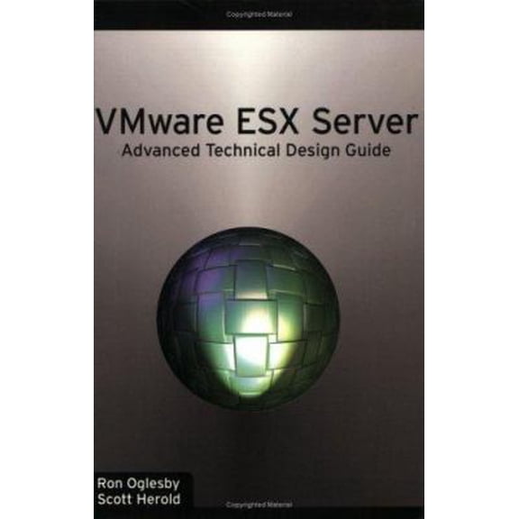 Pre-Owned Vmware Esx Server: Advanced Technical Design Guide (Advanced Technical Design Guide series) (Paperback) 0971151067 9780971151062