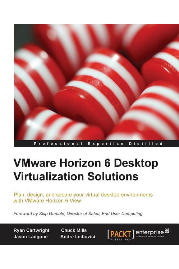 Vmware Horizon 6 Desktop Virtualization Solutions Second Edition, (Paperback)