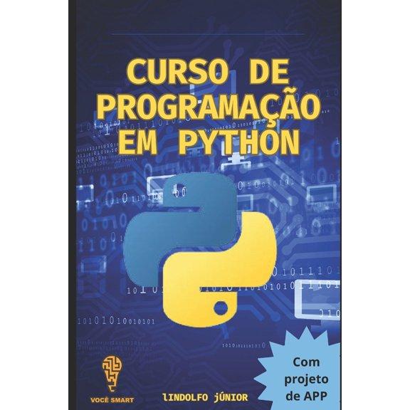 Voc Smart Empregabilidade Curso de Programao em Python: Com projeto de APP, Book 2, (Paperback)
