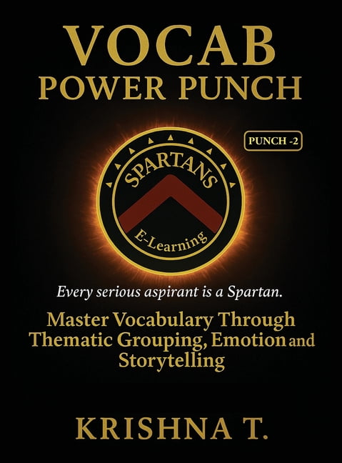 Vocab Power Punch - Punch - 2: Every Serious Aspirant is a Spartan. Master Vocabulary Through Thematic Grouping, Emotion, (Hardcover)