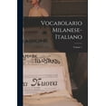 thumbnail image 1 of Vocabolario Milanese-Italiano; Volume 1, (Paperback), 1 of 1