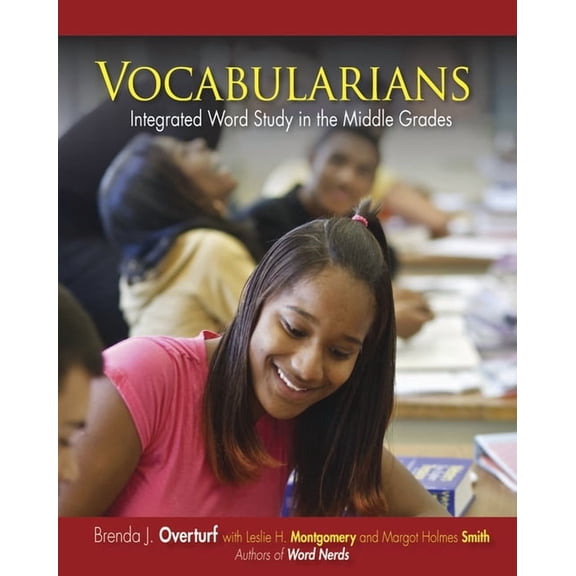 Vocabularians: Integrated Word Study in the Middle Grades, (Paperback)