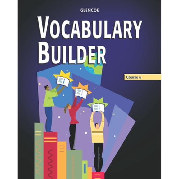 Pre-Owned Vocabulary Builder, Course 6, Student Edition (Paperback) 0078616700 9780078616709