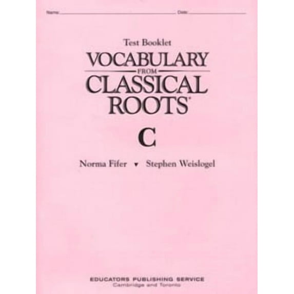 Vocabulary From Classical Roots Test Booklet C (Homeschool Edition)
