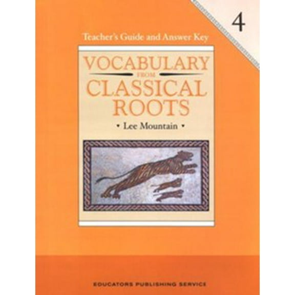 Vocabulary From The Classical Roots Book 4 Teacher Guide & Answer Key