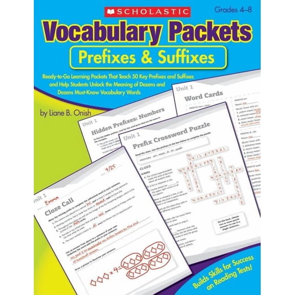 Vocabulary Packets Vocabulary Packets: Prefixes & Suffixes: Ready-To-Go Learning Packets That Teach 50 Key Prefixes and Suffixes and Help S, (Paperback)