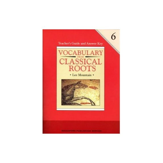 Pre-Owned Vocabulary from Classical Roots Teacher Guide/Answer Key Grd 6 (Paperback) 0838822517 9780838822517
