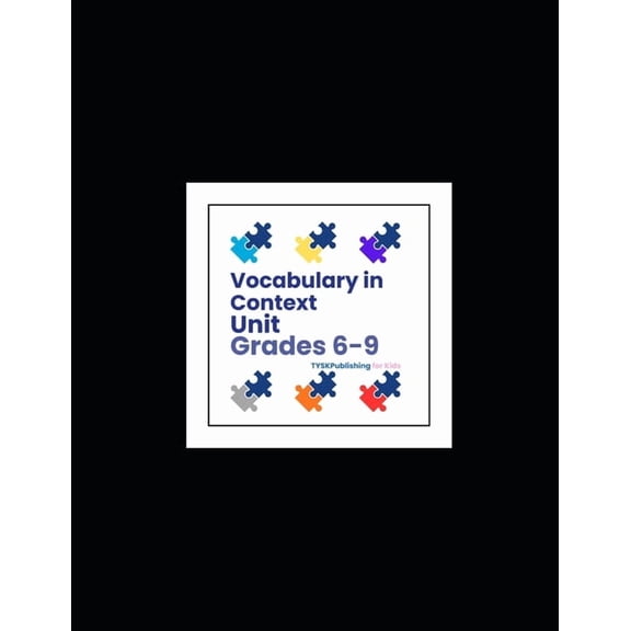 Vocabulary in Context Unit (Grades 6-9), (Paperback)