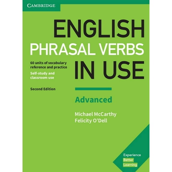 Vocabulary in Use English Phrasal Verbs in Use Advanced Book with Answers: Vocabulary Reference and Practice, (Paperback)