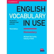Vocabulary in Use English Vocabulary in Use Elementary Book with Answers Vocabulary Reference and Practice, Paperback