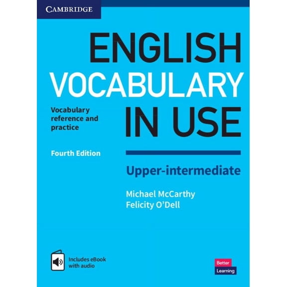 Vocabulary in Use English Vocabulary in Use Upper-Intermediate Book with Answers and Enhanced eBook: Vocabulary Reference and Practice, (Paperback)