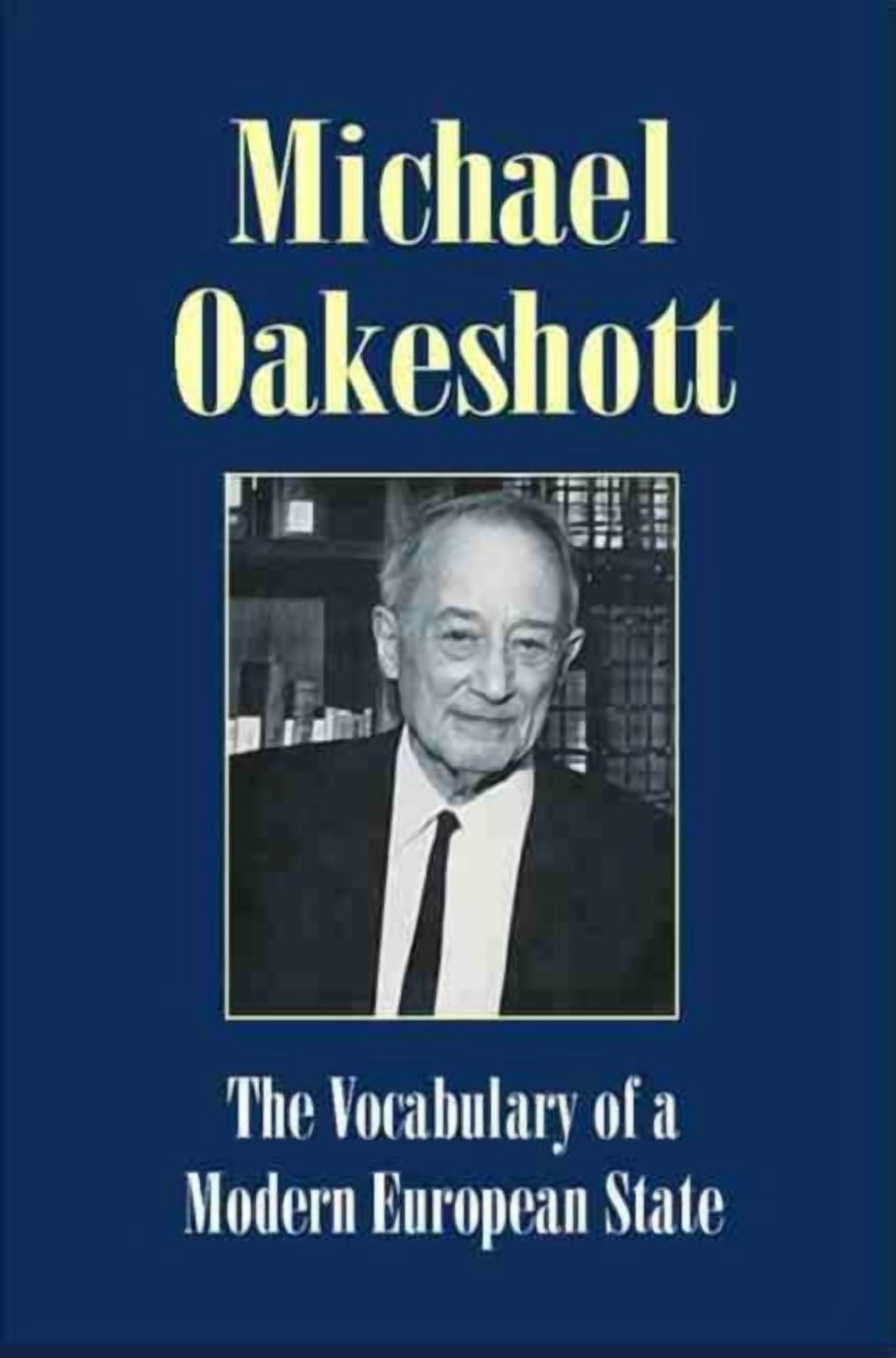 michael-oakeshott-selected-writings-vocabulary-of-a-modern-european